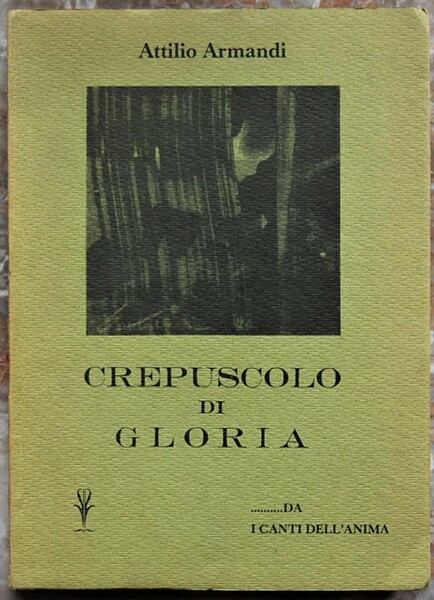 CREPUSCOLO DI GLORIA.
