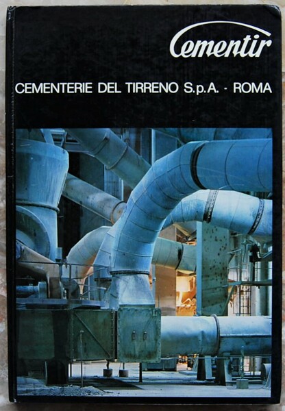 CEMENTIR. CEMENTERIE DEL TIRRENO S.P.A. ROMA.