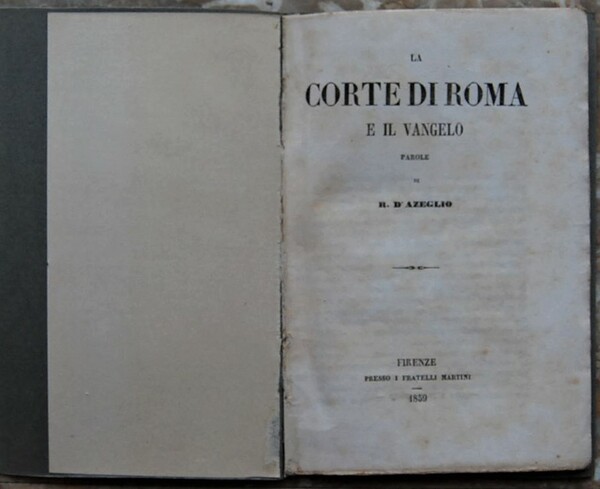 LA CORTE DI ROMA E IL VANGELO.