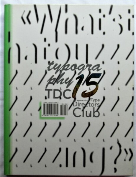 TYPOGRAPHY 15. THE ANNUAL OF THE TYPE DIRECTORS CLUB.