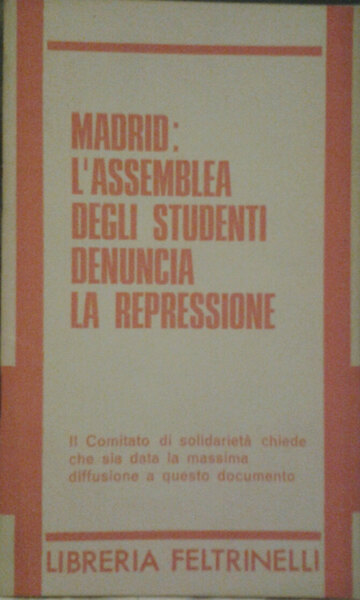 MADRID: L'ASSEMBLEA DEGLI STUDENTI DENUNCIA LA REPRESSIONE. Traduzione di Sonia …