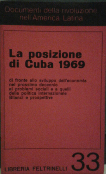 LA POSIZIONE DI CUBA 1969. di fronte allo sviluppo dell'economia …