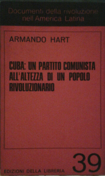 CUBA: UN PARTITO COMUNISTA ALL'ALTEZZA DI UN POPOLO RIVOLUZIONARIO. Traduzione …