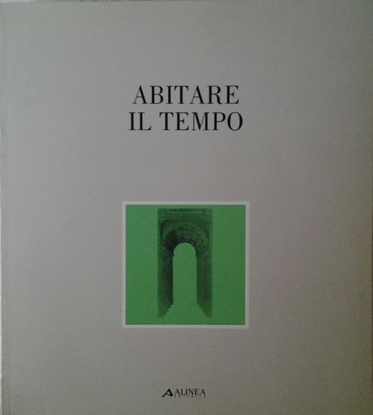 ABITARE IL TEMPO.