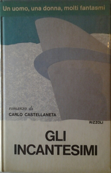 GLI INCANTESIMI.