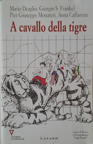 A CAVALLO DELLA TIGRE.