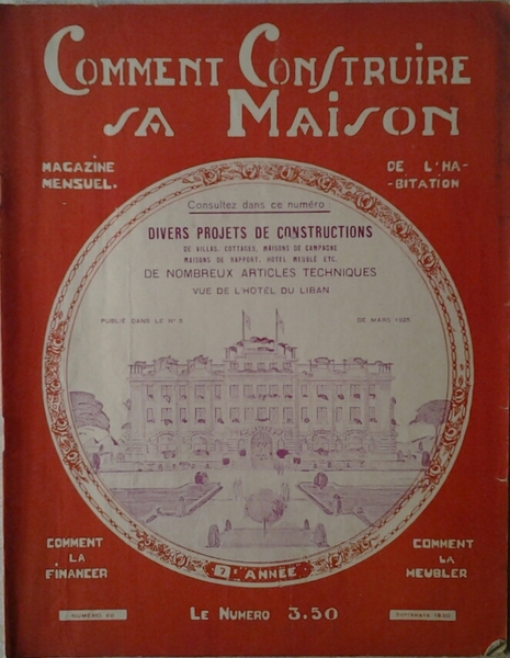 COMMENT CONSTRUIRE SA MAISON. MAGAZINE MENSUEL DE L'HABITATION. SEPTEMBRE 1930 …