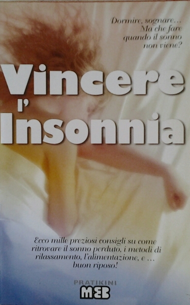 VINCERE L'INSONNIA.