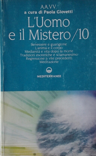 L'UOMO E IL MISTERO / 10