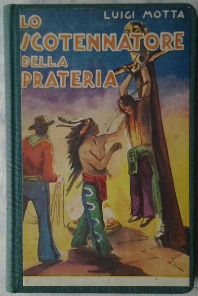 LO SCOTENNATORE DELLA PRATERIA.