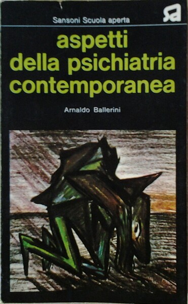 ASPETTI DELLA PSICHIATRIA CONTEMPORANEA.