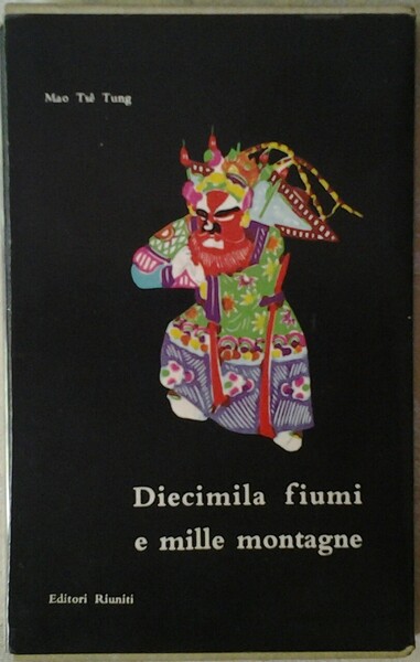 DIECIMILA FIUMI E MILLE MONTAGNE.
