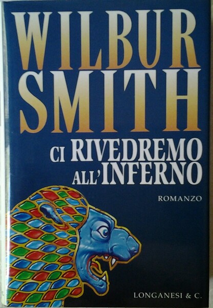 CI RIVEDREMO ALL'INFERNO.