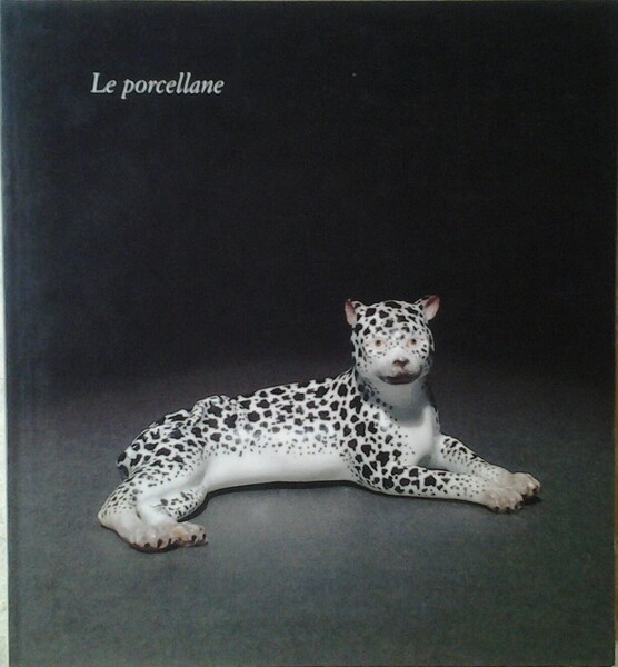 LE PORCELLANE.