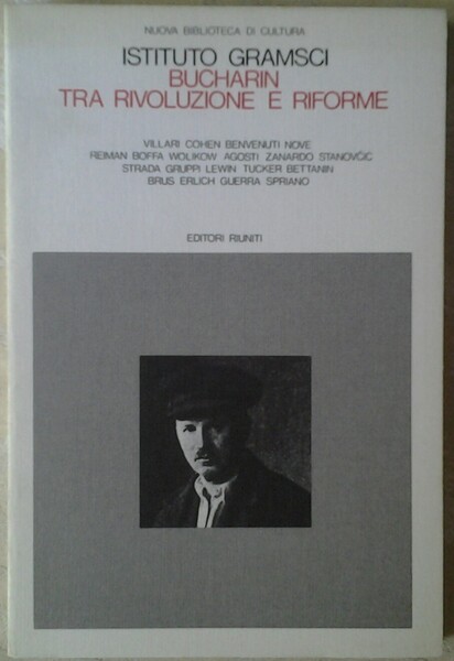 BUCHARIN TRA RIVOLUZIONE E RIFORME.