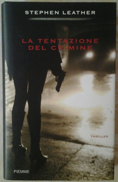 LA TENTAZIONE DEL CRIMINE.