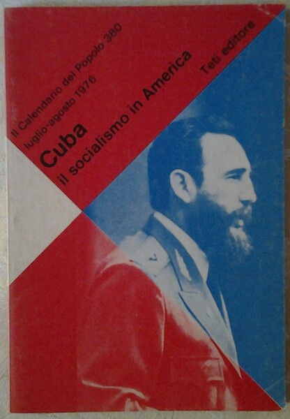 CUBA. IL SOCIALISMO IN AMERICA.