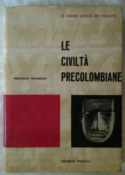 LE CIVILTA' PRECOLOMBIANE.