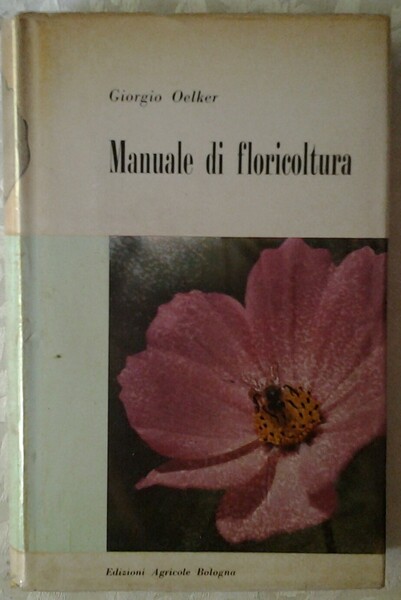MANUALE DI FLORICOLTURA.