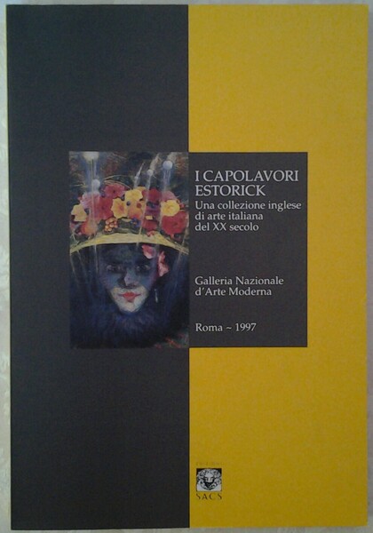 I CAPOLAVORI ESTORICK. UNA COLLEZIONE INGLESE DI ARTE ITALIANA DEL …