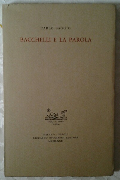 BACCHELLI E LA PAROLA.