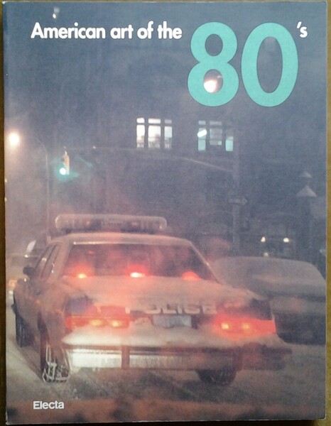 AMERICAN ART OF THE 80'S.