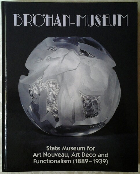 BROHAN MUSEUM BERLIN. BERLIN STATE MUSEUM FOR ART NOUVEAU, ART …