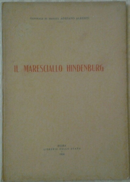 IL MARESCIALLO HINDENBURG.