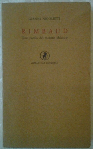 RIMBAUD. UNA POESIA DEL CANTO CHIUSO.