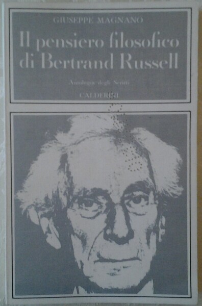 IL PENSIERO FILOSOFICO DI BERTRAND RUSSELL.