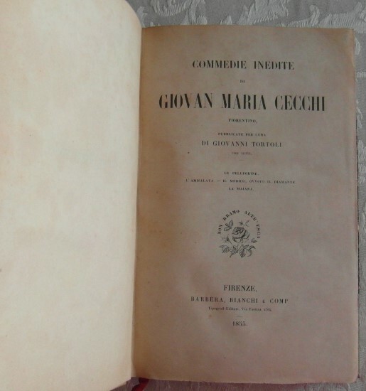 COMMEDIE INEDITE. PUBBLICATE PER CURA DI GIOVANNI TORTOLI.