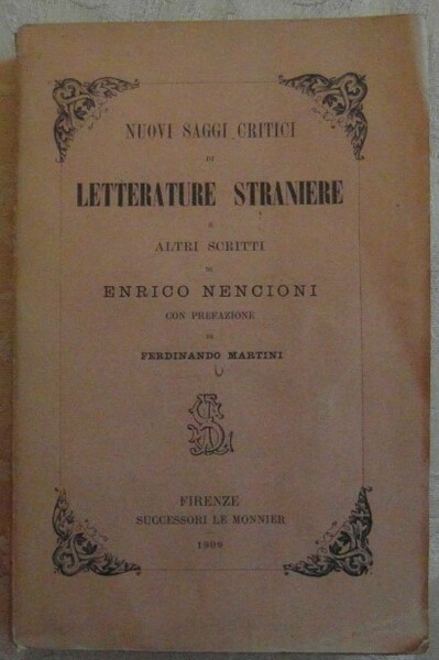 NUOVI SAGGI CRITICI DI LETTERATURE STRANIERE E ALTRI SCRITTI.