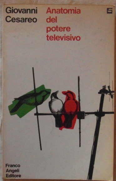 ANATOMIA DEL POTERE TELEVISIVO.