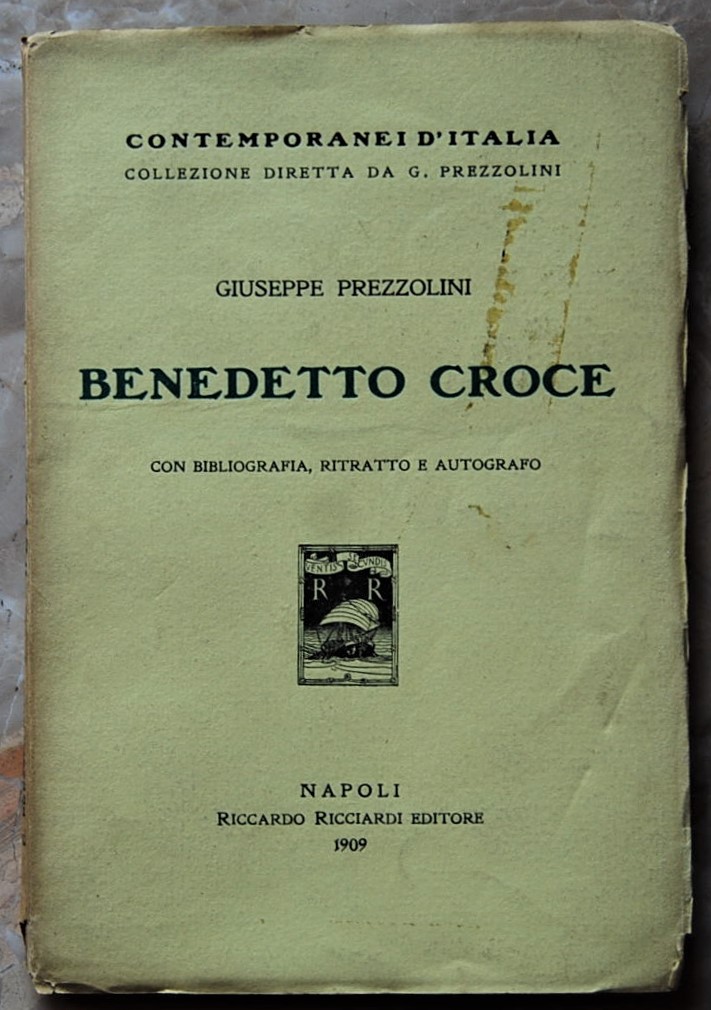BENEDETTO CROCE. CON BIBLIOGRAFIA, RITRATTO ED AUTOGRAFO.