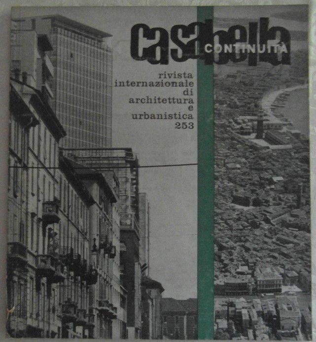 CASABELLA CONTINUITA'. RIVISTA INTERNAZIONALE DI ARCHITETTURA E URBANISTICA. NUMERO 253. …