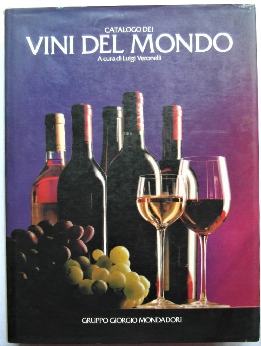 CATALOGO DEI VINI DEL MONDO. IL GOTHA ENOLOGICO.