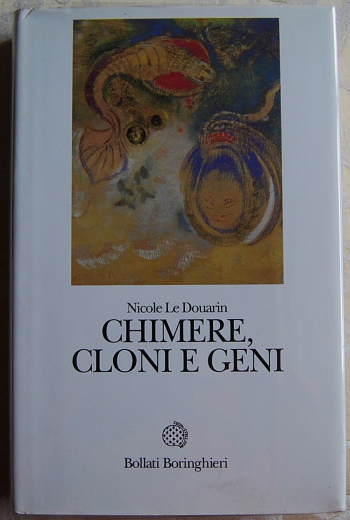 CHIMERE, CLONI E GENI.