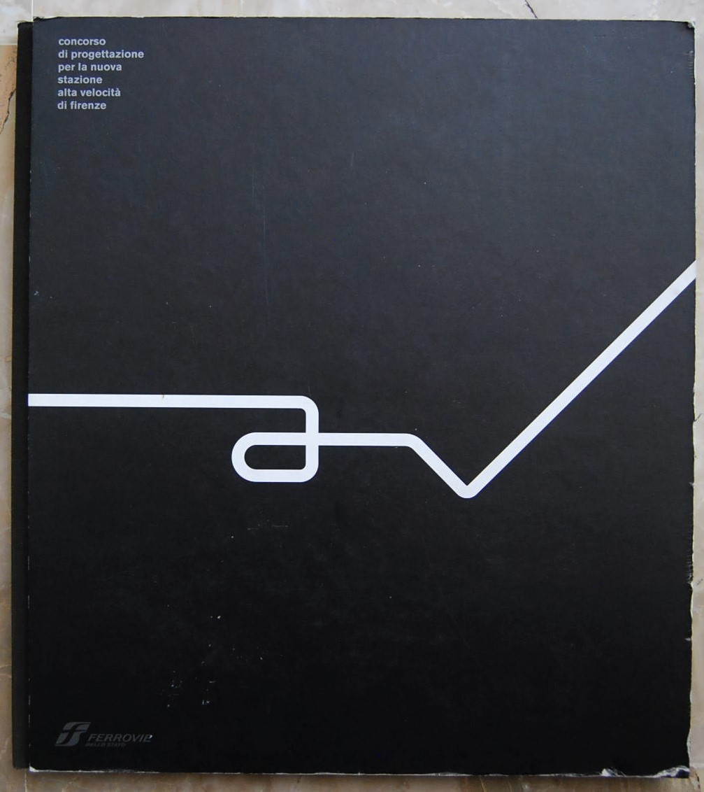 CONCORSO DI PROGETTAZIONE PER LA NUOVA STAZIONE ALTA VELOCITA' DI …