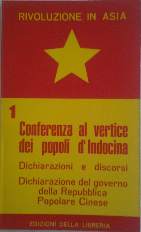 CONFERENZA AL VERTICE DEI POPOLI D'INDOCINA. Dichiarazioni e discorsi. Dichiarazione …