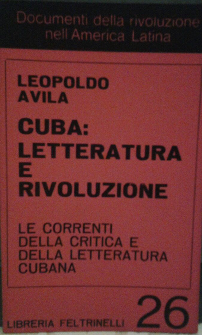 CUBA: LETTERATURA E RIVOLUZIONE. Le correnti della critica e della …