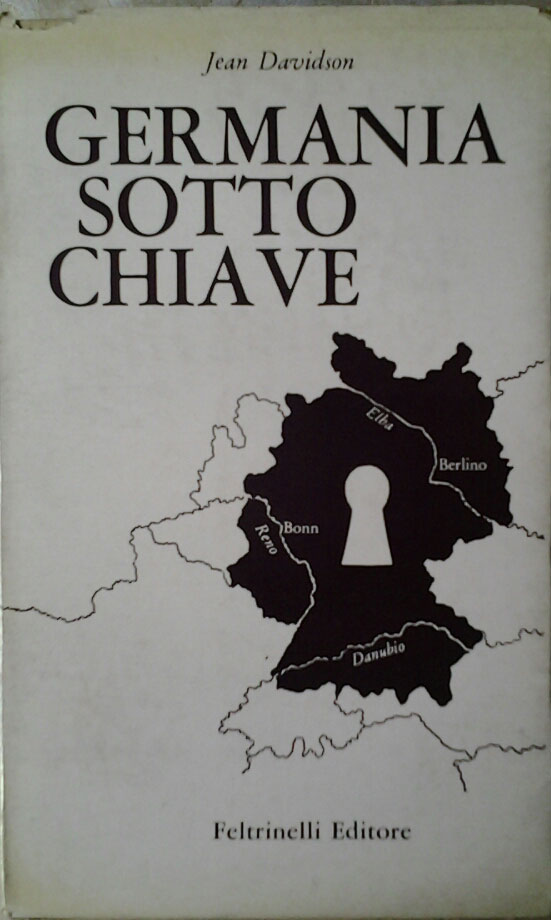 GERMANIA SOTTO CHIAVE. Traduzione di Emilio Tadini.