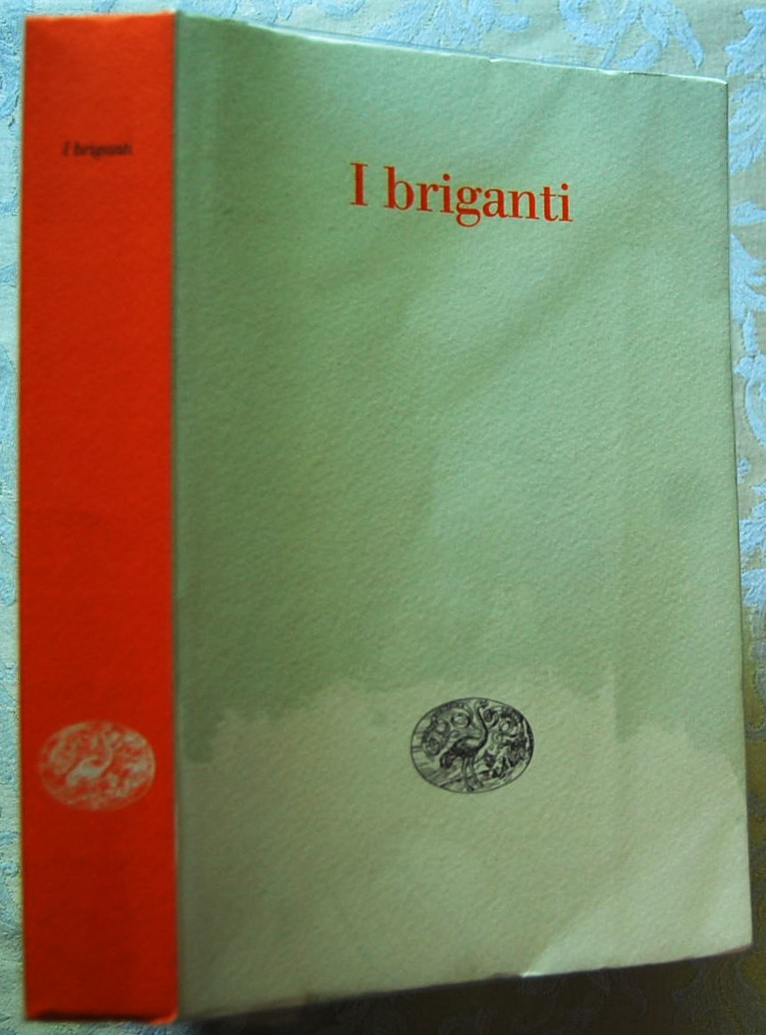 I BRIGANTI. ANTICO ROMANZO CINESE.