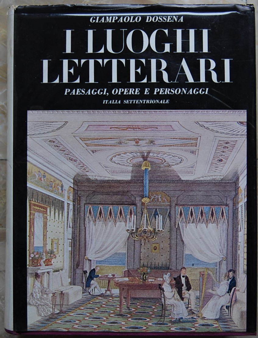 I LUOGHI LETTERARI. PAESAGGI, OPERE E PERSONAGGI.