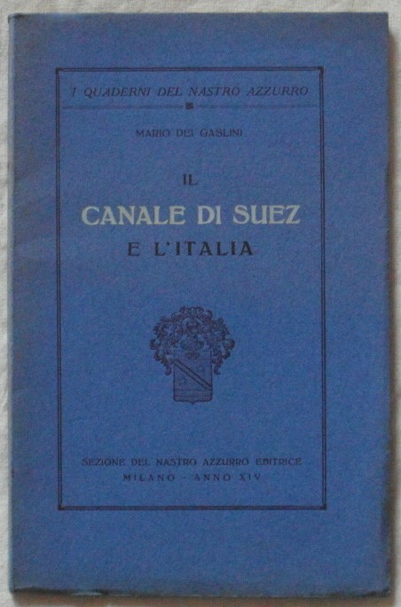 IL CANALE DI SUEZ E L'ITALIA.