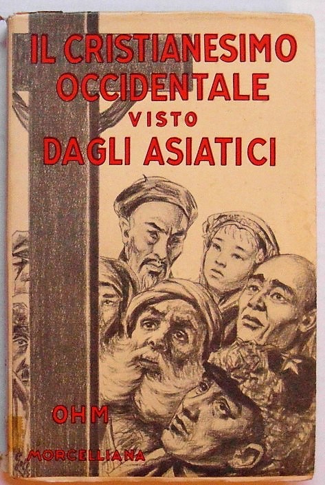 IL CRISTIANESIMO OCCIDENTALE VISTO DAGLI ASIATICI.