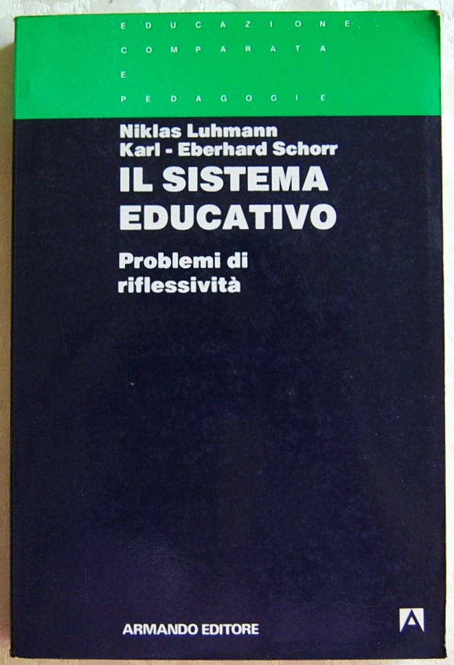 IL SISTEMA EDUCATIVO. PROBLEMI DI RIFLESSIVITA'.