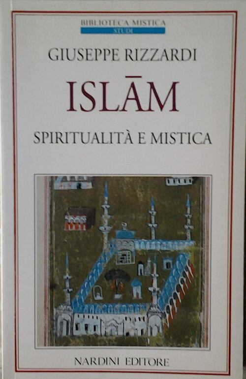 ISLAM. SPIRITUALITA' E MISTICA.