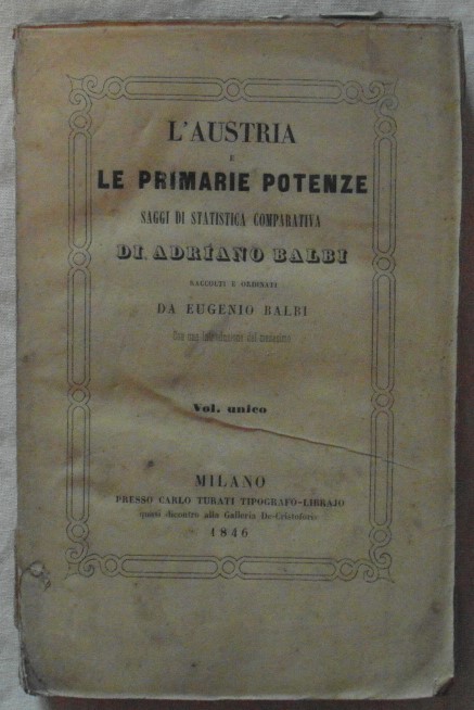 L'AUSTRIA E LE PRIMARIE POTENZE SAGGI DI STATISTICA COMPARATIVA.