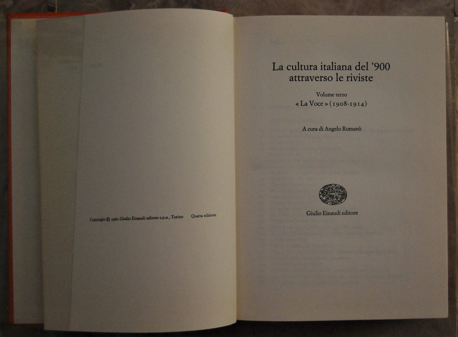 LA CULTURA ITALIANA DEL '900 ATTRAVERSO LE RIVISTE. VOLUME TERZO. …