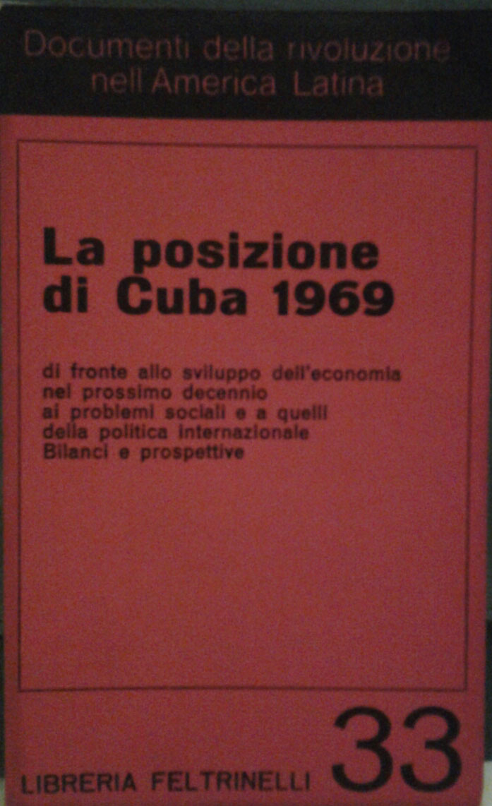 LA POSIZIONE DI CUBA 1969. di fronte allo sviluppo dell'economia …